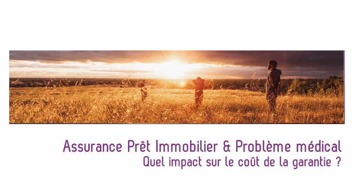 Assurance pret avec probleme medical