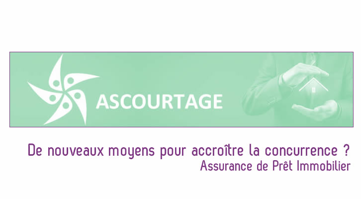 Assurance emprunteur : de nouveaux moyens en vue pour accroître la concurrence
