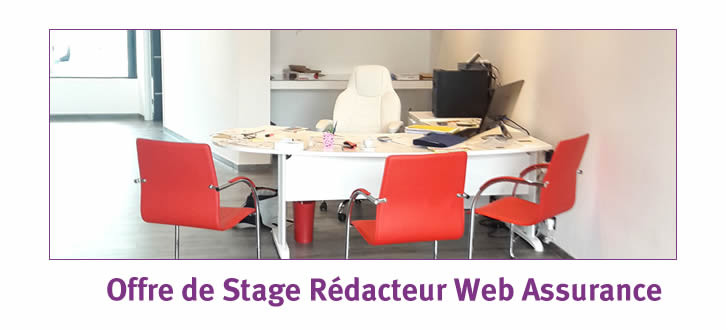 Offre de stage Rédacteur web Assurance