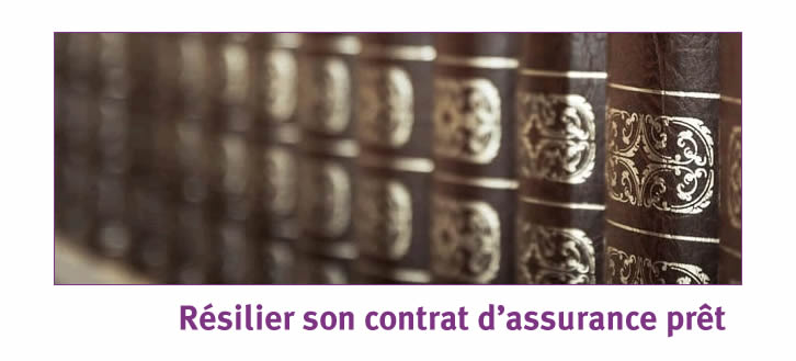 Assurance de prêt : résiliez votre contrat chaque année, si vous le souhaitez