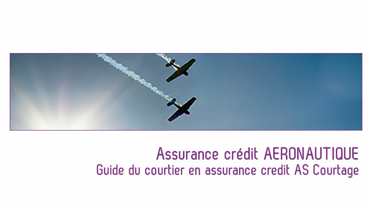 Trouver une Assurance crédit Aéronautique