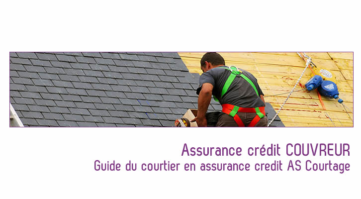 Assurez votre emprunt avec une Assurance credit couvreur