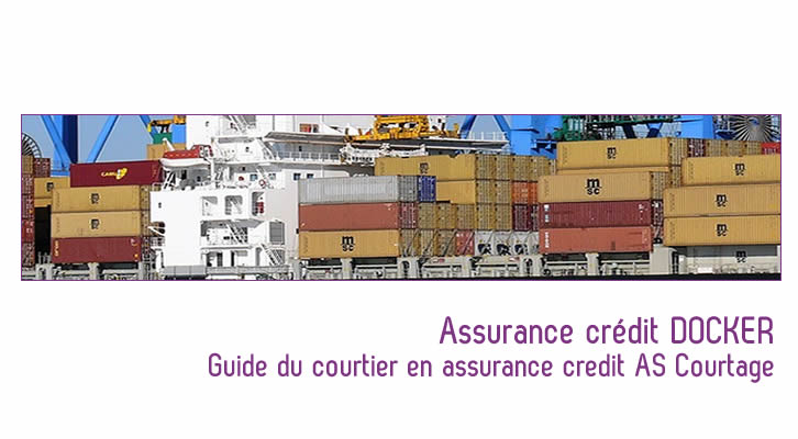 Garantissez votre prêt avec une assurance credit docker